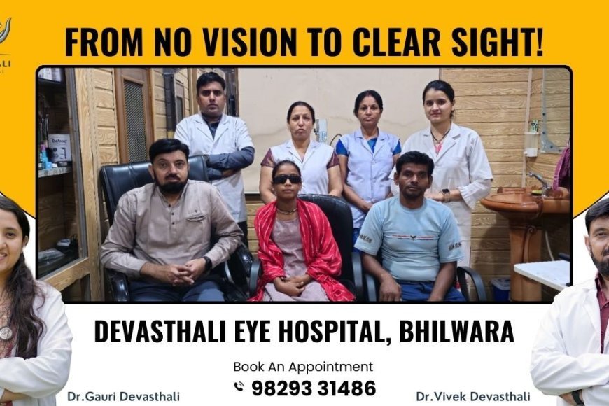 Devasthali Eye Hospital Brings New Vision to a 10-Year-Old Girl Suffering from Cataract