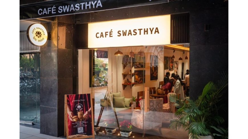 Café Swasthya Opens Its Doors in Gurugram – An Ayurveda-Inspired Café Experience