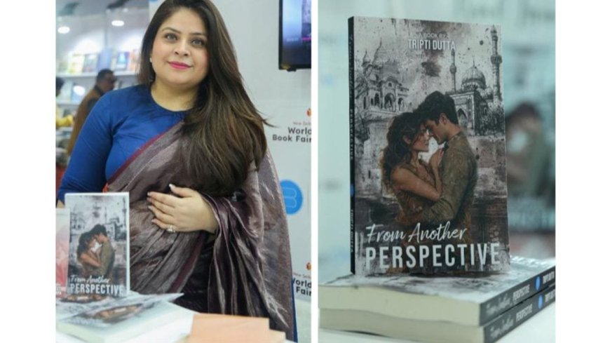 Tripti Dutta Advocates Change with Her Novel ‘From Another Perspective’