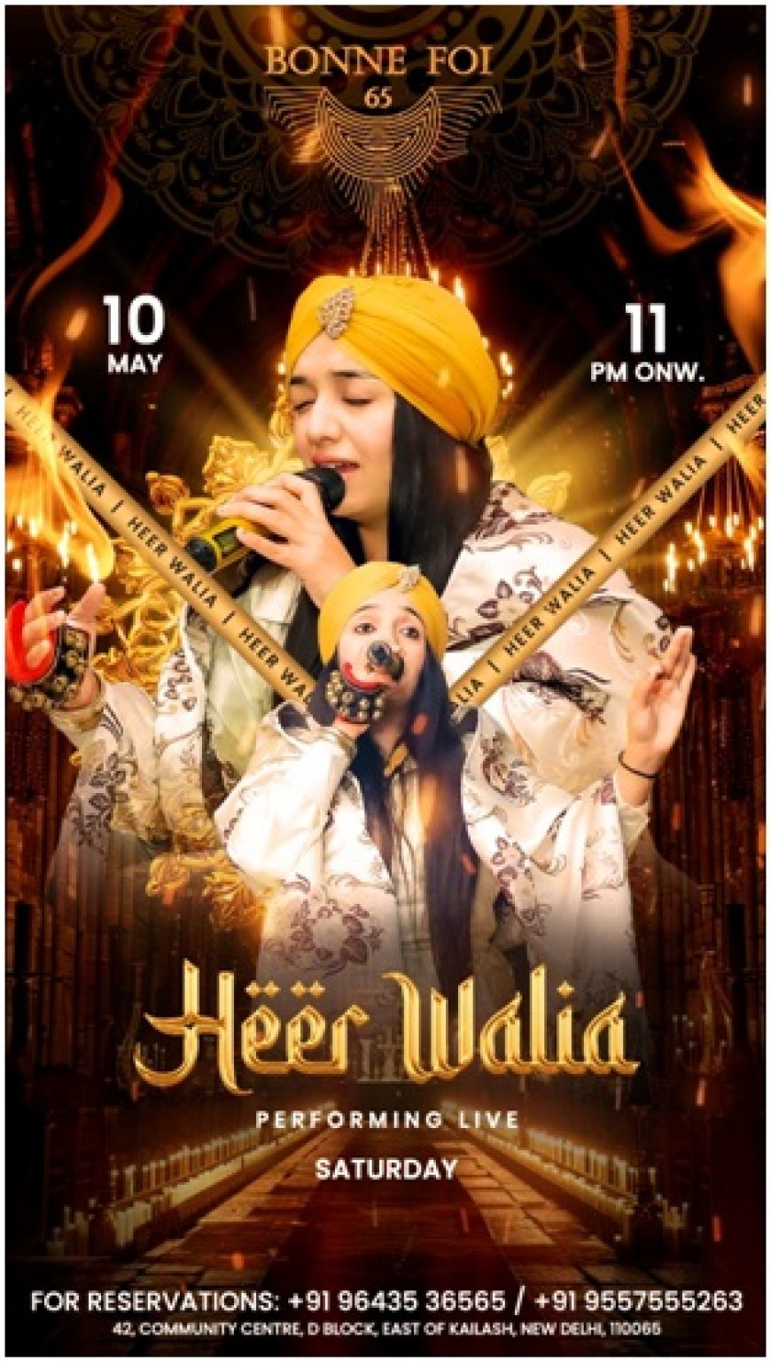 Sufi Sensation Heer Walia to Perform Live at Bonne Foi 65 This Saturday