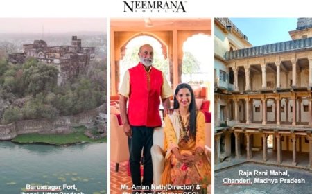 Neemrana Hotels Partners with the Uttar Pradesh and Madhya Pradesh State Governments for Two Heritage Restoration Projects under PPP Model
