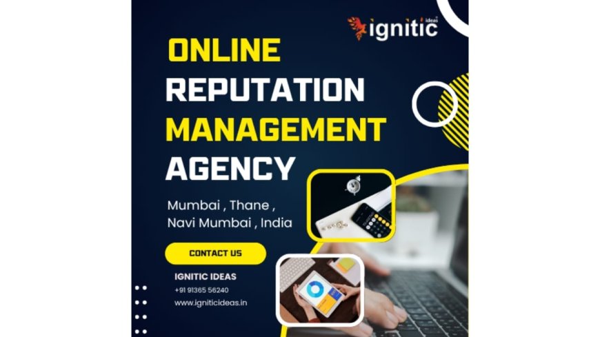 Ignitic Ideas – India’s Best Online Reputation Management Agency for Large Enterprises