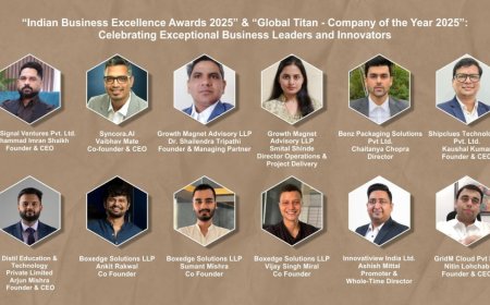 ‘Indian Business Excellence Awards 2025’ & ‘Global Titan – Company of the Year 2025’: Celebrating Exceptional Business Leaders and Innovators