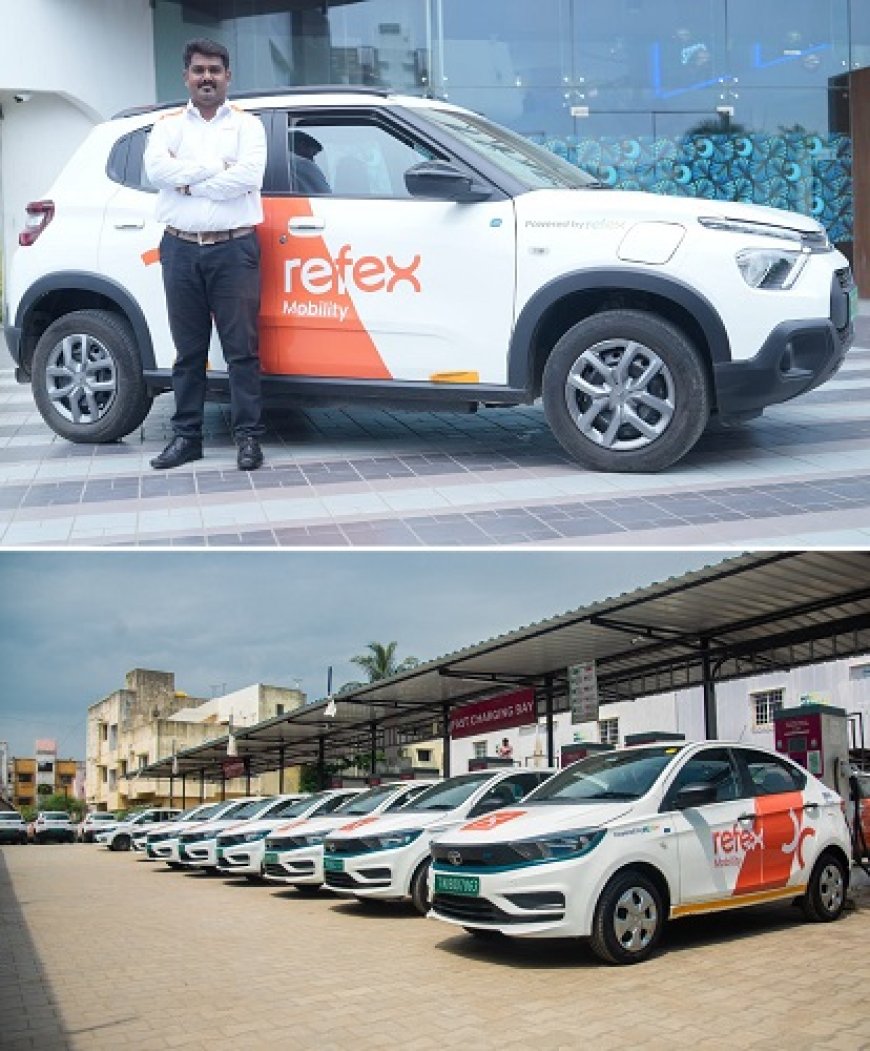 "Refex eVeelz" Rebrands as "Refex Mobility"; Announces Anirudh Arun as the CEO