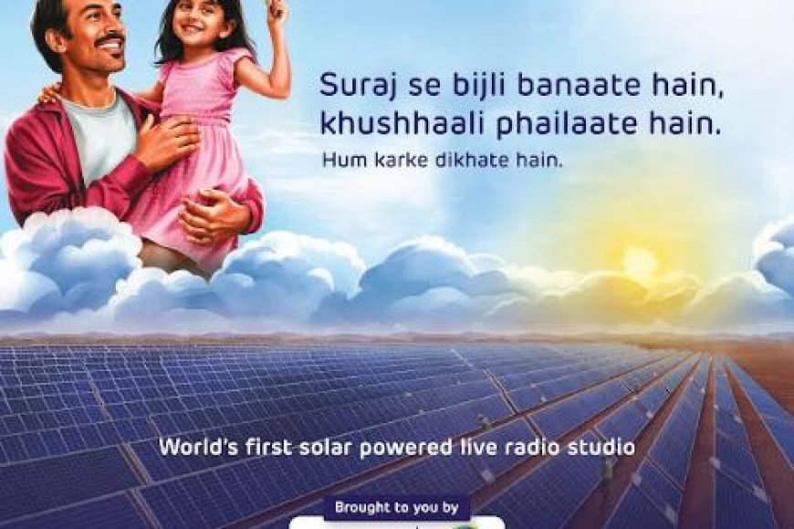 BIG FM Joined Hands with Adani Group for Their first-of-a-kind Initiative, 'Story of Suraj', Taking the Solar Energy Movement Nationwide - Logical India