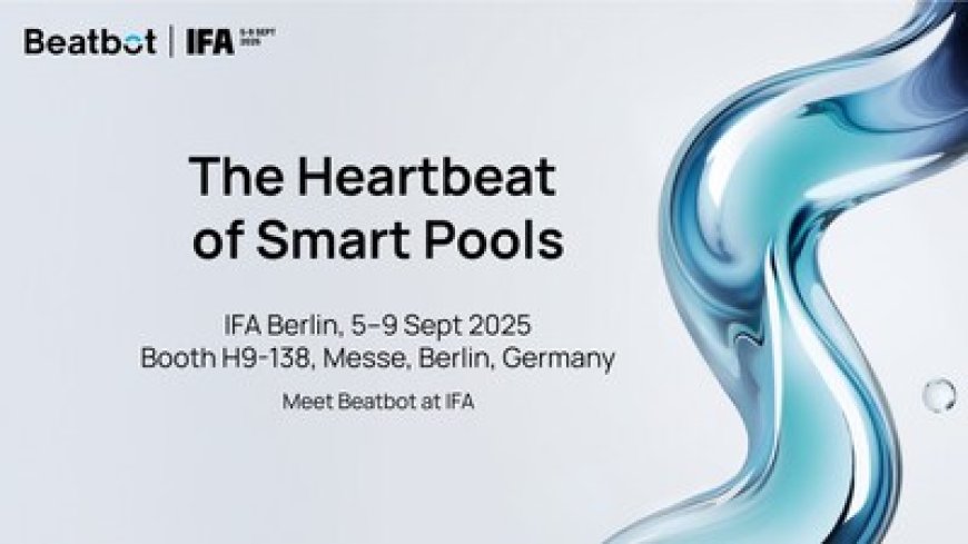 Award-Winning AquaSense 2 Series Takes Center Stage at IFA 2025 with Beatbot