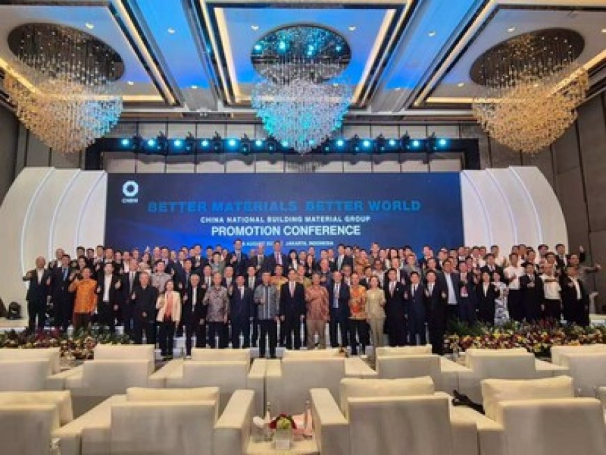 China National Building Material Group Successfully Hosts Indonesia Promotion Conference and Innovation Achievements Exhibition in Jakarta