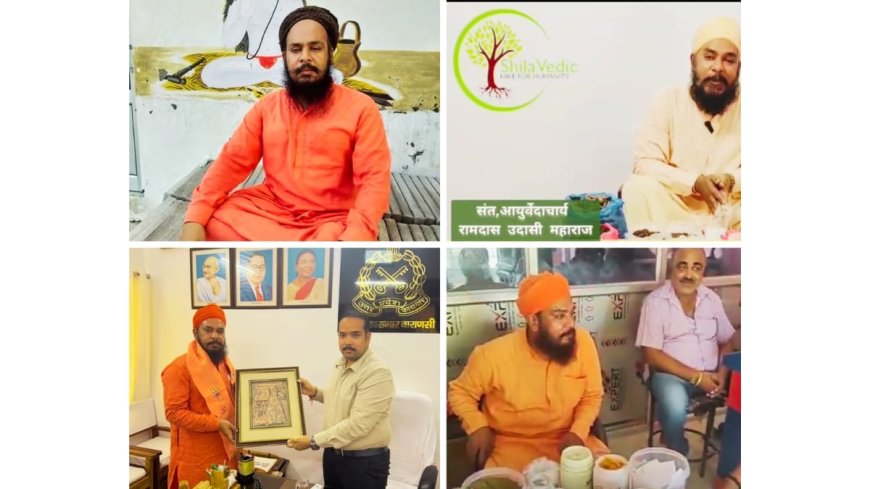 Ramdas Udaseen, Sant and Ayurvedacharya: Taking Ayurveda to Every Household