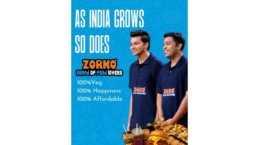 ZORKO Brand becomes Asia’s Largest and Fastest Growing Vegetarian Fast Food Franchise Chain