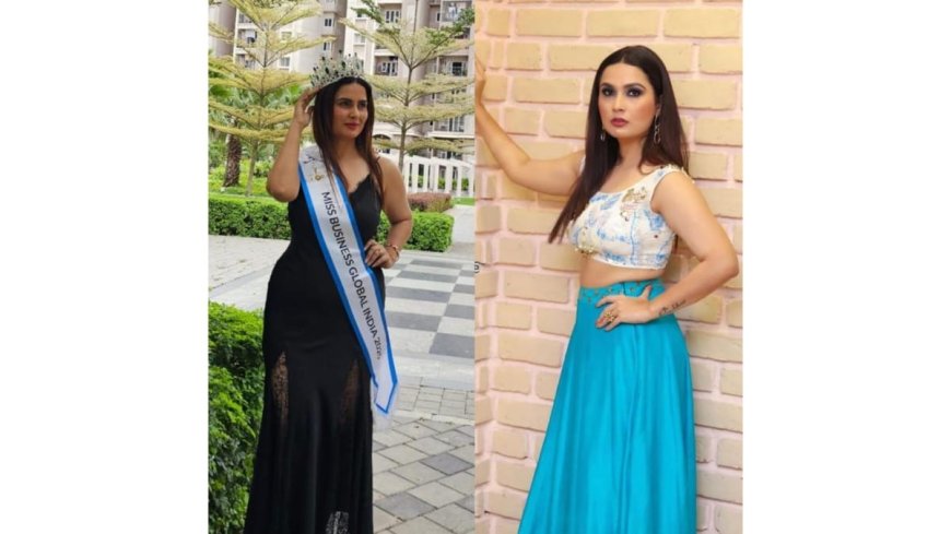 Sakshi Dhiman to Represent India at Miss Business Global 2025, Vietnam – An Inspiring Journey of Strength, Dreams & Determination