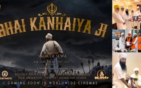 Bhai Kanhaiya Ji – A Landmark Upcoming 3D Animated Film by Young Filmmaker Karam Makkar