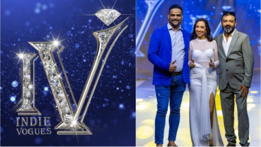 IndieVogues Fashion Week 2025: Redefining India’s Creative Runway