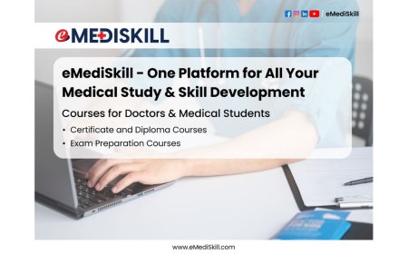 eMediSkill: The Single Online Platform For Medical Study And Skill Growth