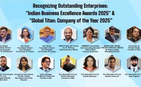 Recognizing Outstanding Enterprises: ‘Indian Business Excellence Awards 2025’ & ‘Global Titan: Company of the Year 2025’