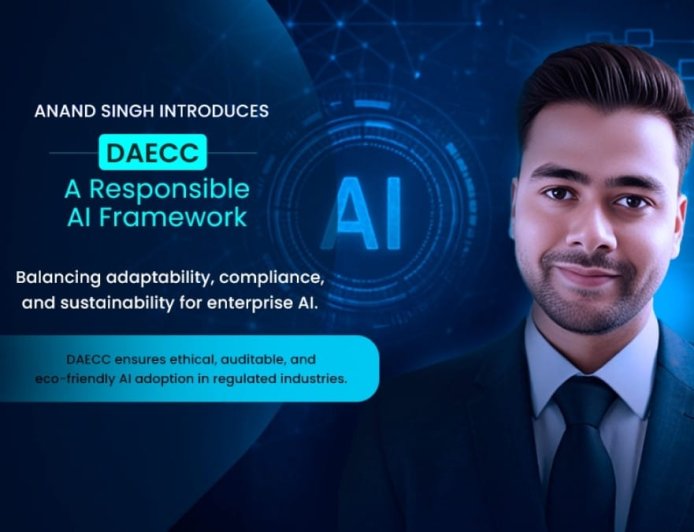 Anand Singh Highlights DAECC AI Framework for Accountable and Sustainable Enterprise Use
