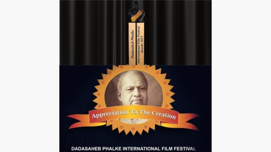 Dadasaheb Phalke International Film Festival Awards 2025: Winners List