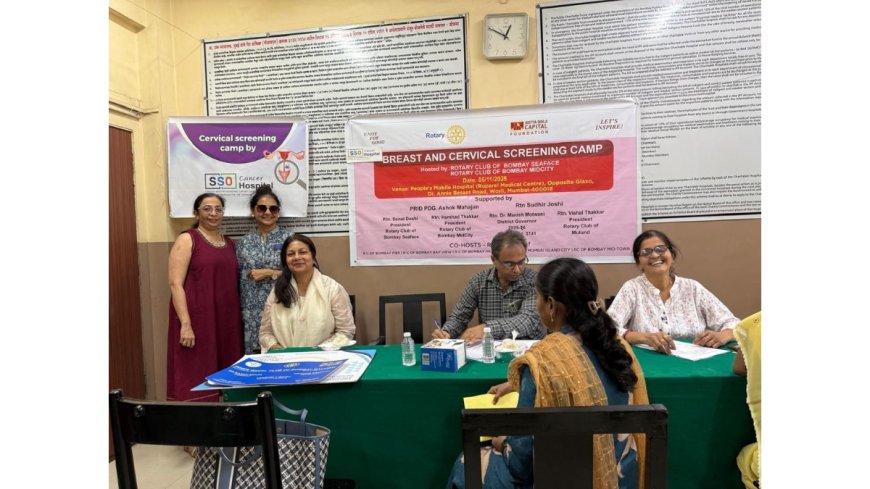 SSO Cancer Hospital and Rotary Club Launch Mega Cervical Cancer Screening Drive across Mumbai