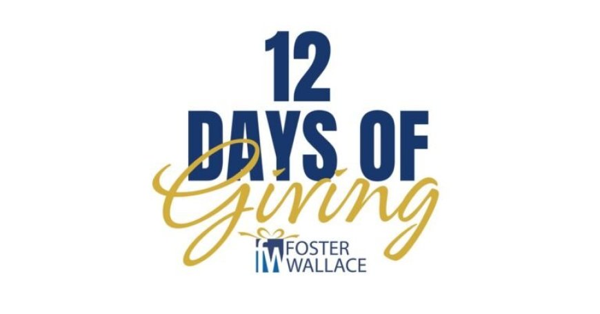 Foster Wallace Personal Injury Lawyers Launches “12 Days of Giving” to Support Kansas City Organizations This Holiday Season
