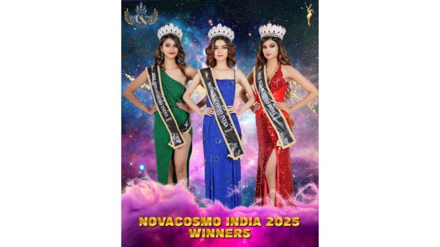 Meet the Winners of NovaCosmo India 2025 Pageant