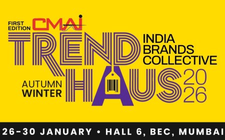 CMAI to Host Inaugural TRENDHAUS 2026 – India Brands Collective, an exclusive By-Invitation Booking Fair Featuring India’s 11 Leading Fashion Brands