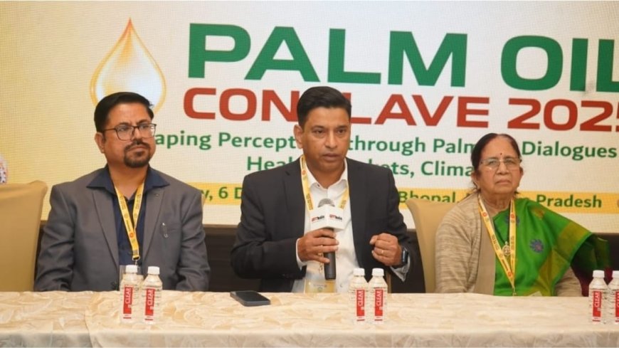 Palm Oil Conclave 2025 reclaims the nutrition narrative, calls for science-led dialogue and sustainable growth