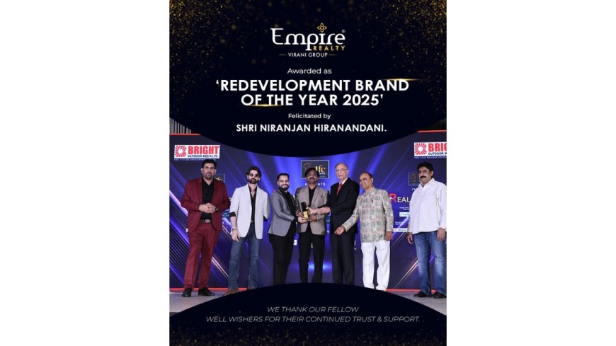 Empire Realty Honoured as Best Redevelopment Brand of the Year 2025