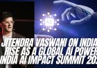 Jitendra Vaswani Breaks Down PM Modi and GPAI Insights from India AI Impact Summit 2026