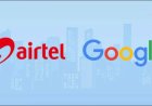 Airtel, Google partner to check spam in messages