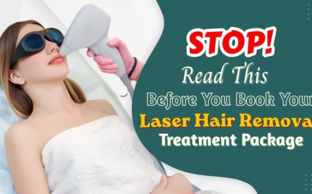 Thinking of Laser Hair Removal? Read This Before You Book Your Treatment Package