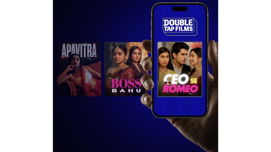 Pratilipi Launches Double Tap Films with 150 plus Microdramas Across 10 plus Platforms