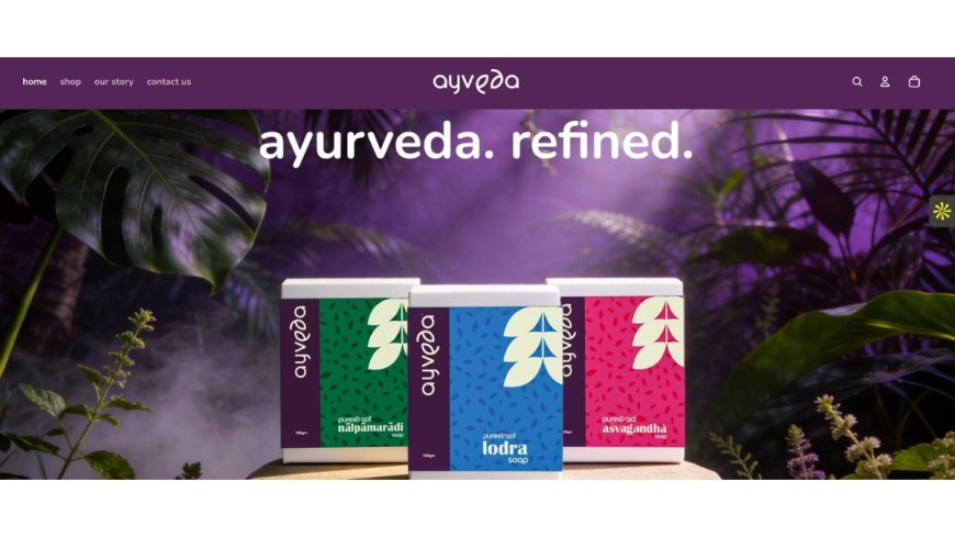 Ayveda Launches a Premium Range of Ayurvedic Soaps Rooted in Authentic Formulations